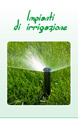 Impianti di irrigazione